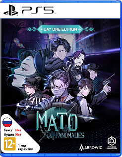 Mato Anomalies Day One Edition