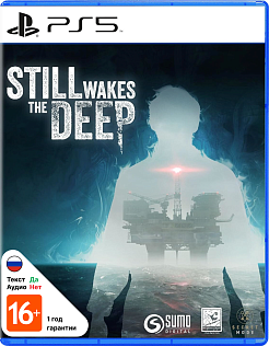 Still Wakes the Deep